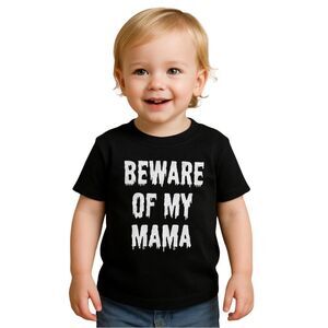 Hubs & Hers Beware Of My Mama Unisex Toddler Graphic T-Shirt Size 2T